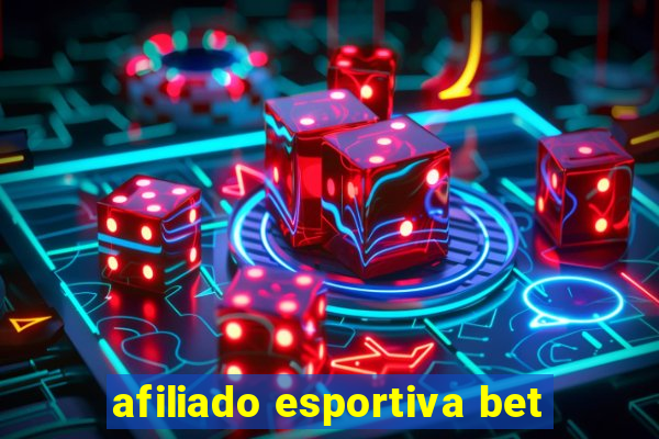 afiliado esportiva bet